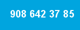 908 642 37 85